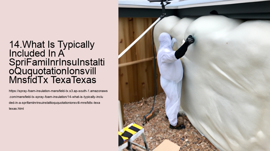 14.What Is Typically Included In A SpriFamiInrInsuInstaltioQuquotationIonsvill MnsfidTx TexaTexas 